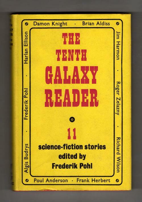 The Tenth Galaxy Reader by Frederik Pohl (Editor) Gollancz SF