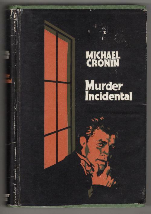 Murder Incidental by Michael Cronin (First edition)