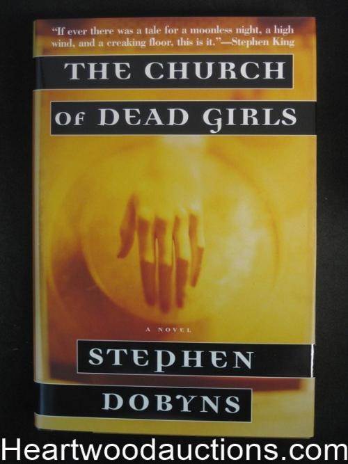 The Church of Dead Girls by Stephen Dobyns (First Edition)