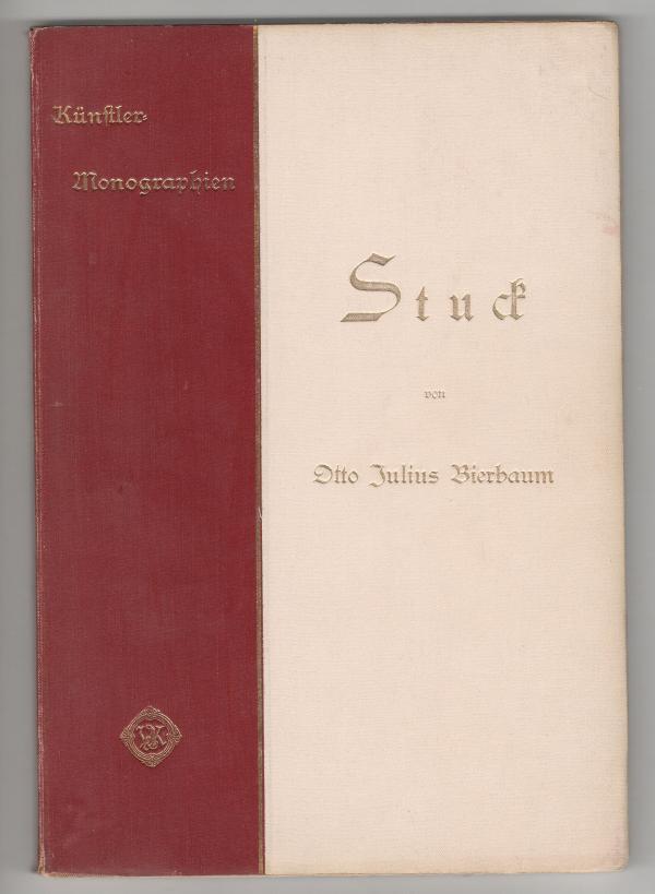 Liebhaber Ausgaben XLII Stuck (Kunstler Monographien) by Otto von Schleinitz