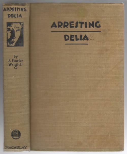 Arresting Delia by Lewis R. Freeman (First Edition)