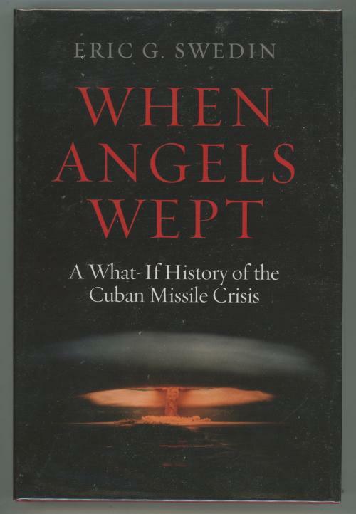 When Angels Wept by Eric G. Swedin (First Edition)