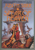 Spear of Heaven by Judith Tarr