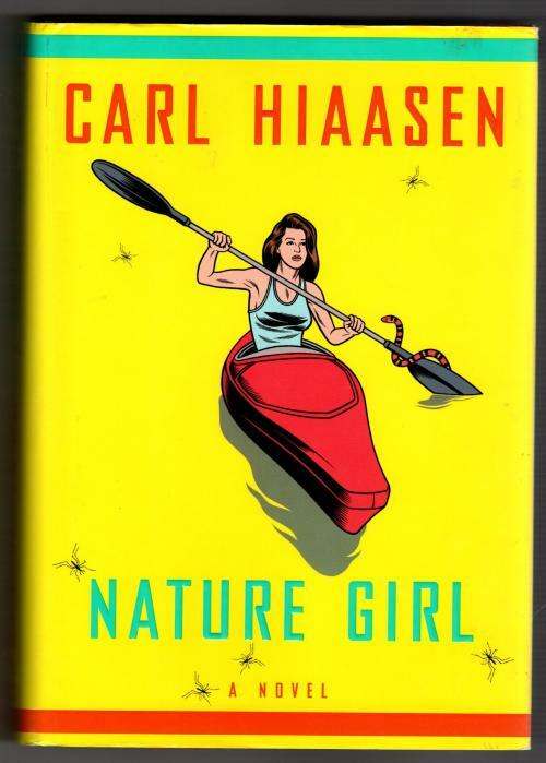 Nature Girl by Carl Hiaasen (First Edition)