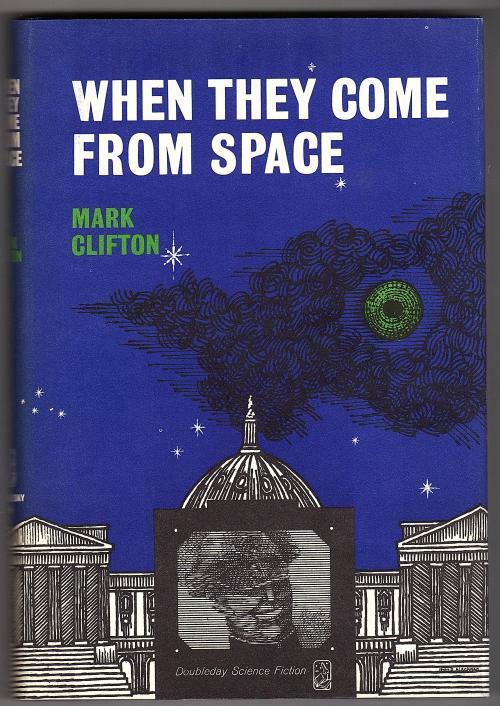 When They Come From Space by Mark Clifton (First Edition)
