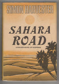 Sahara Road by Simon Harvester (First U.S. Edition)
