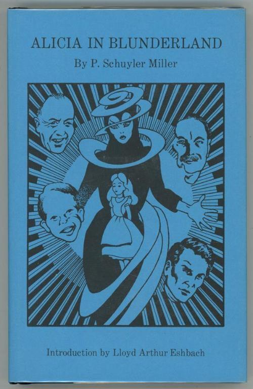 Alicia in Blunderland by P. Schuyler Miller 1st Edition