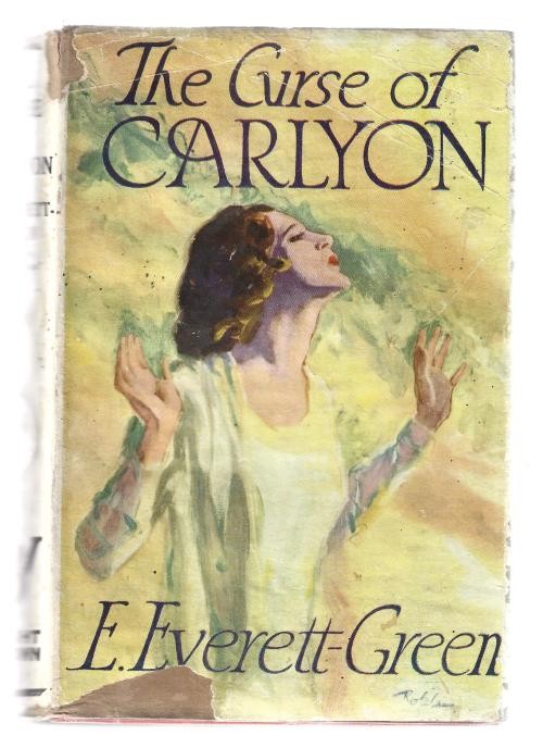 The Curse of Carlyon by E. Everett-Green (First Edition)