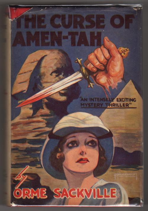 The Curse of Amen-Tah by Or Orme Sackville (First Edition)