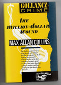The Million-Dollar Wound by Max Allan Collins (First UK Edition) File Copy