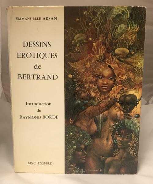 Dessins Erotiques De Bertrand 1 & 2 by Emmanuelle Arsan