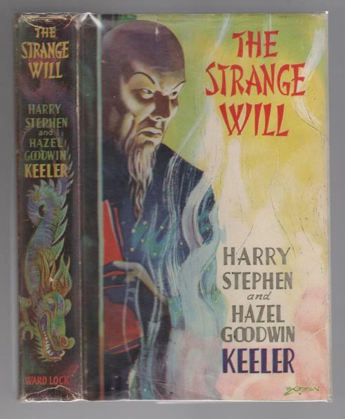 The Strange Will by Harry Stephen & Hazel Goodwin Keeler (First Edition) Otto...