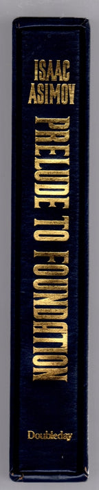 Prelude to Foundation by Isaac Asimov (Limited Edition) Signed