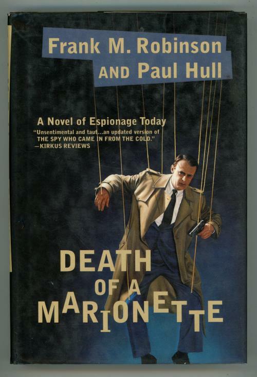Death of a Marionette by Frank M. Robinson, Paul Hull (First Edition) Signed