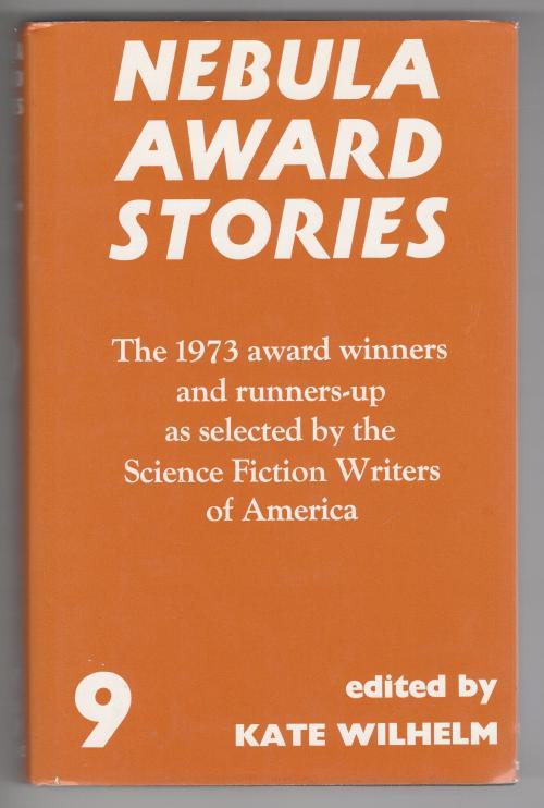 Nebula Award Stories 9 by Kate Wilhelm (Editor) First UK Edition File Copy