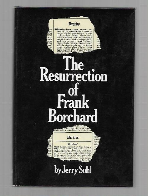 The Resurrection of Frank Borchard by Jerry Sohl (First Edition)