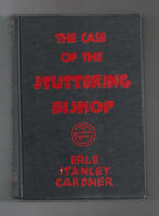The Case of the Stuttering Bishop by Erle Stanley Gardner (First Edition)