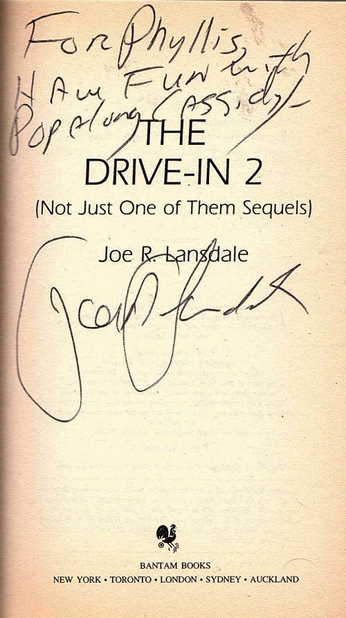 The Drive-In 2 by Joe R Lansdale (First Printing) Signed