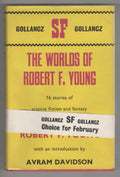 The Worlds of Robert F. Young by Robert F. Young (Gollancz File Copy)