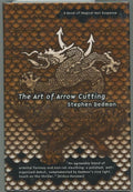 The Art of Arrow Cutting by Stephen Dedman (First Edition)