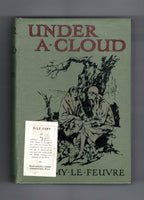 Under A Cloud by Amy Le Feuvre (First Edition) Ward File Copy
