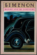 Maigret and the Gangsters by Georges Simenon