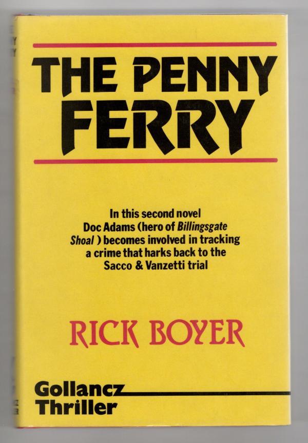 The Penny Ferry by Rick Boyer (First UK Edition) File Copy