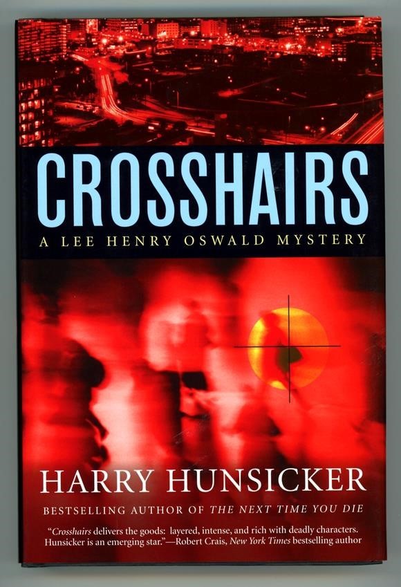 Crosshairs by Harry Hunsicker FIRST