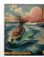 The Wonder Book of Ships and the Sea (First Edition) Ward File Copy