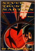 Never Trust a Martian by P.W. Fairman (First Edition)