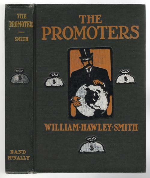 The Promoters: A Novel Without a Woman by William Hawley Smith