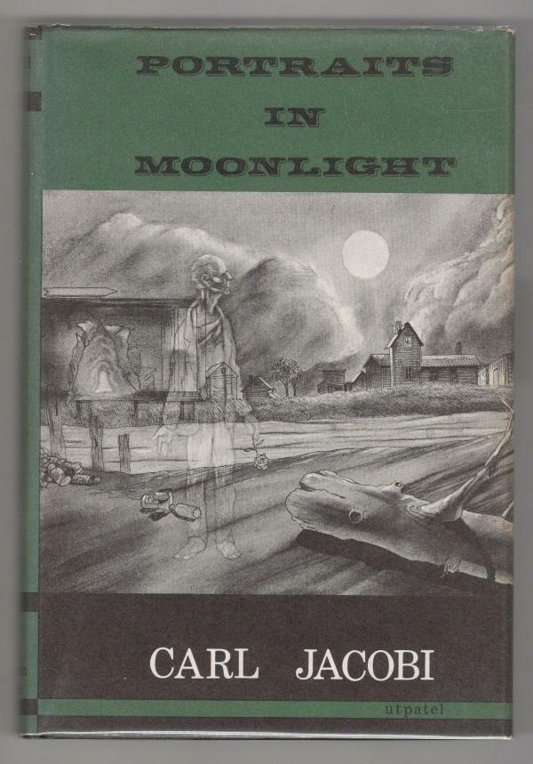 Portraits in Moonlight by Carl Jacobi  (First Edition)