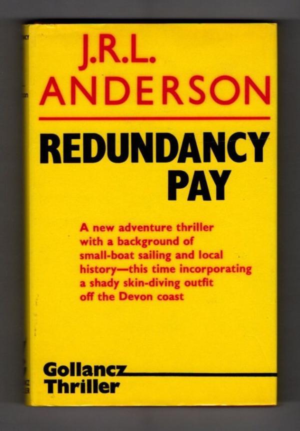 Gollancz Thriller Redundancy Pay by J.R.L. Anderson Publisher's File Copy