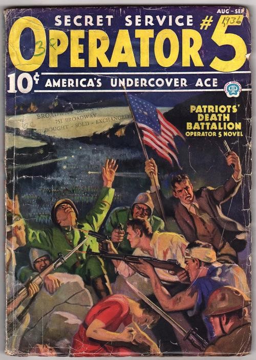 Operator #5 Aug 1936 "Patriots' Death Battalion" Curtis Steele - Pulp