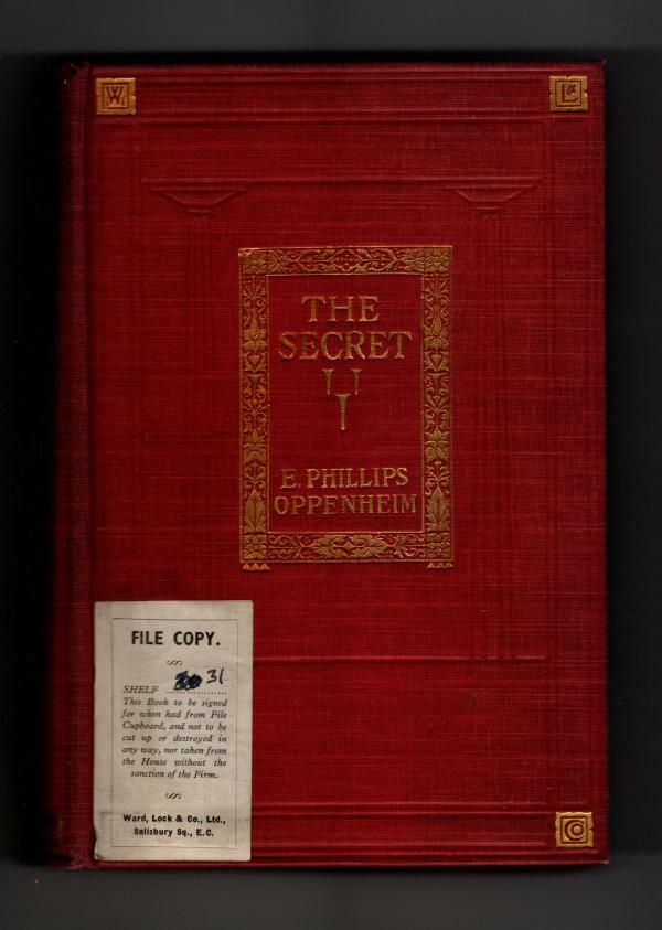 The Secret by E. Phillips Oppenheim (Hubin Listed) Ward File Copy