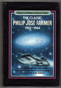 The Classic Philip Jose Farmer by Philip Jose Farmer