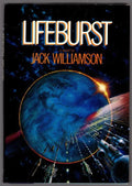 Lifeburst by Jack Williamson (First Edition)