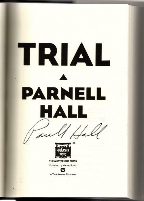 Trial by Parnell Hall (First Edition) Signed
