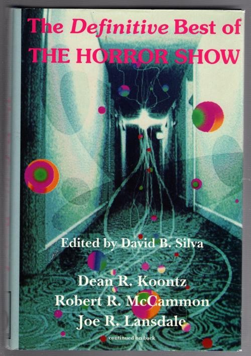The Definitive Best of The Horror Show by David B. Silva (First Edition) Signed