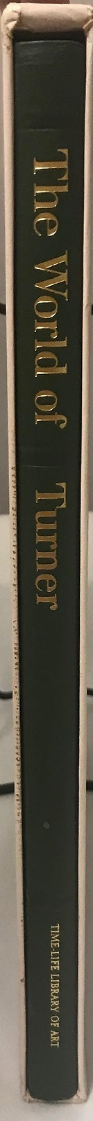 The World of Turner 1775-1851 by Diana Hirsh The Editors of Time-Life Books