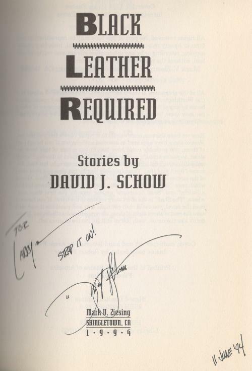 Black Leather Required by David J. Schow  (First Edition) Signed