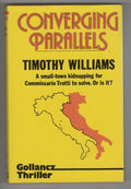 Converging Parallels by Timothy Williams (First Edition) Publisher's File Copy