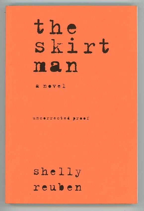 The Skirt Man by Shelly Reuben (Uncorrected Proof) Signed - High Grade