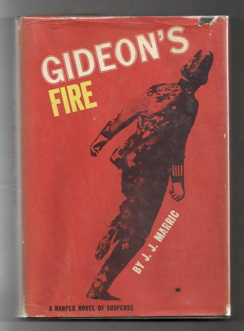 Gideon's Fire by J. J. Marric; (John Creasey) (First Edition).