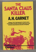 The Santa Claus Killer by A. H. Garnet (First UK Edition) Gollancz File Copy