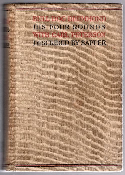 Bull-Dog Drummond: His Four Rounds with Carl Peterson