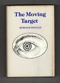 The Moving Target by Ross MacDonald (First Thus)