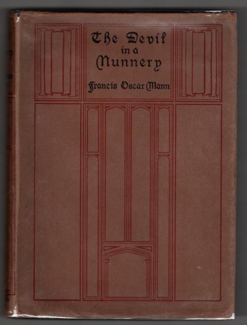 The Devil in a Nunnery by Francis Oscar Mann (First Edition)