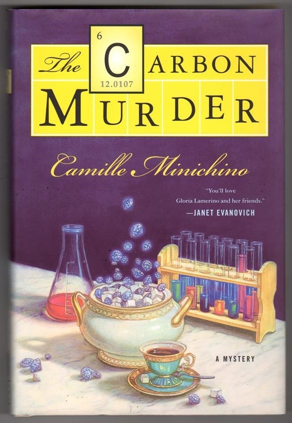 The Carbon Murder by Camille Minichino 1st ed