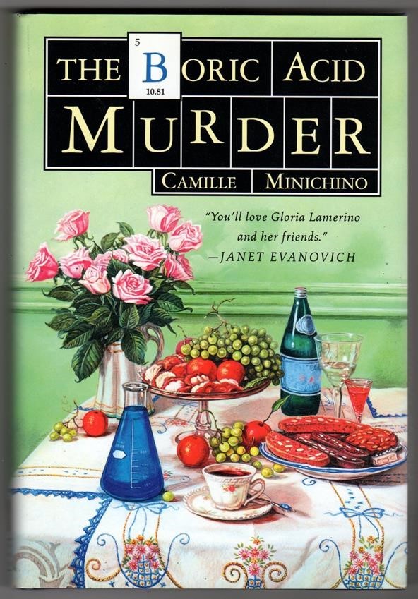 The Boric Acid Murder by Camille Minichino 1st ed